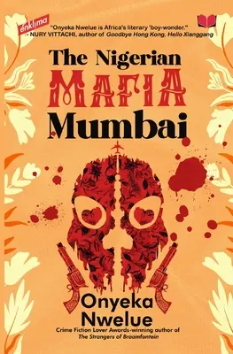 La mafia nigeriana: Bombay - The Nigerian Mafia: Mumbai