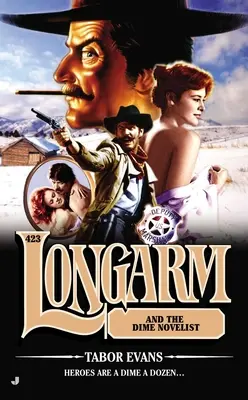 Longarm y el novelista de bolsillo - Longarm and the Dime Novelist