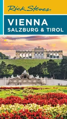 Rick Steves Viena, Salzburgo y Tirol - Rick Steves Vienna, Salzburg & Tirol