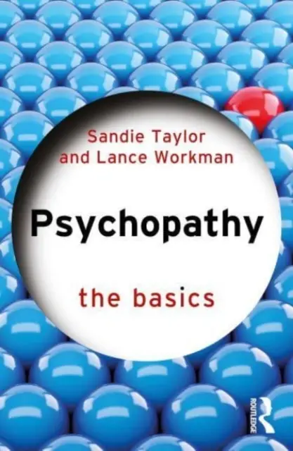 Psicopatía: Conceptos Básicos - Psychopathy: The Basics