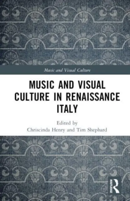 Música y cultura visual en la Italia del Renacimiento - Music and Visual Culture in Renaissance Italy