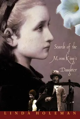 En busca de la hija del Rey de la Luna - Search of the Moon King's Daughter