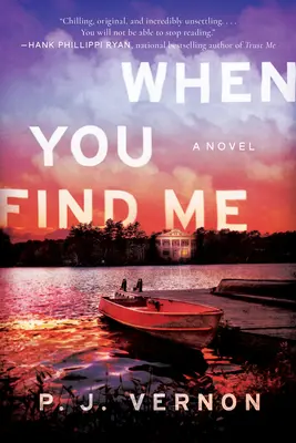 Cuando me encuentres - Una novela - When You Find Me - A Novel