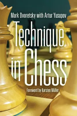 La técnica en el ajedrez - Technique in Chess