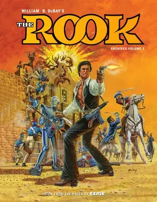 W.B. Dubay's the Rook Archives Volumen 1 - W.B. Dubay's the Rook Archives Volume 1