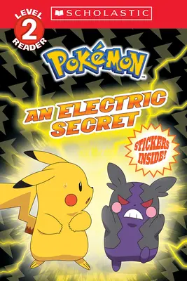 Un secreto eléctrico (Pokmon: Scholastic Reader, Level 2) - An Electric Secret (Pokmon: Scholastic Reader, Level 2)