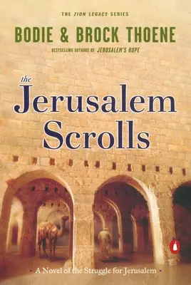 Los manuscritos de Jerusalén: Una novela de la lucha por Jerusalén - The Jerusalem Scrolls: A Novel of the Struggle for Jerusalem