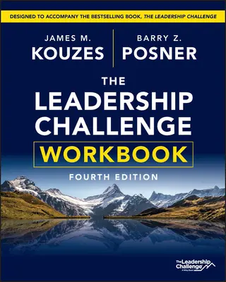 El cuaderno de trabajo del reto del liderazgo - The Leadership Challenge Workbook