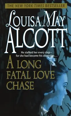 Una larga y fatal persecución amorosa - A Long Fatal Love Chase