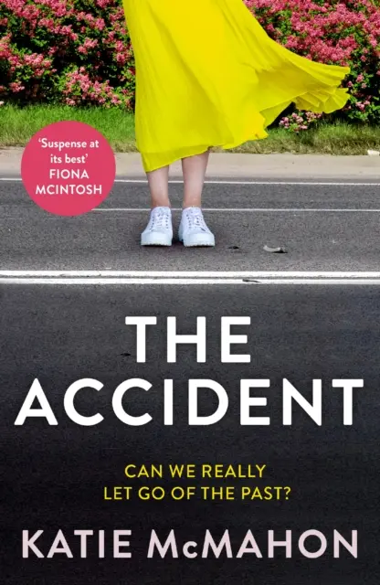 Accidente - La apasionante novela de suspense para los fans de Liane Moriarty - Accident - The gripping suspense novel for fans of Liane Moriarty