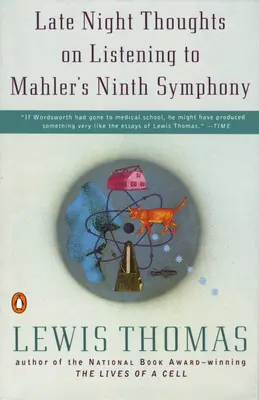 Reflexiones nocturnas al escuchar la Novena Sinfonía de Mahler - Late Night Thoughts on Listening to Mahler's Ninth Symphony