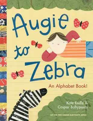 De Augie a Zebra: Un Libro de Abecedarios - Augie to Zebra: An Alphabet Book!