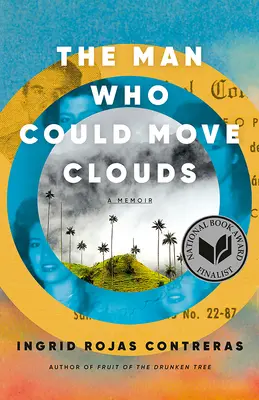 El hombre que podía mover las nubes: A Memoir - The Man Who Could Move Clouds: A Memoir