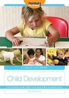 Desarrollo infantil - Comunicador hábil, alumno competente - Child Development - A Skillful Communicator, a Competent Learner