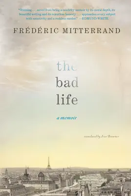 La mala vida - Memorias - Bad Life - A Memoir