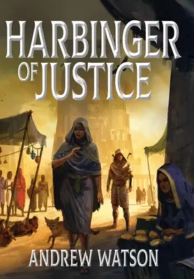 El precursor de la justicia - Harbinger of Justice