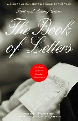 El Libro de las Cartas: 150 años de correspondencia privada canadiense - The Book of Letters: 150 Years of Private Canadian Correspondence