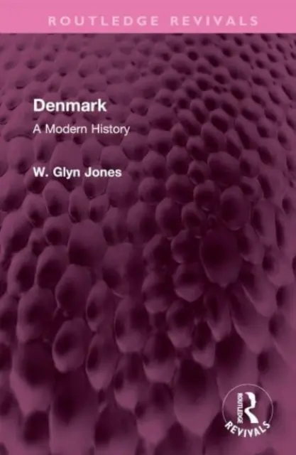 Dinamarca: Una historia moderna - Denmark: A Modern History