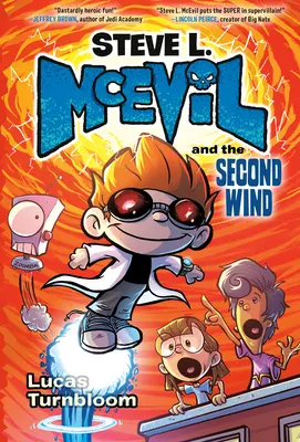 Steve L. McEvil y el Segundo Viento - Steve L. McEvil and the Second Wind