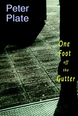 Un pie fuera de la cuneta - One Foot Off The Gutter