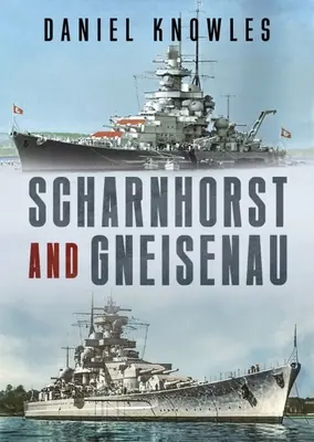 Scharnhorst y Gneisenau - Scharnhorst and Gneisenau