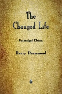 La vida cambiada - The Changed Life