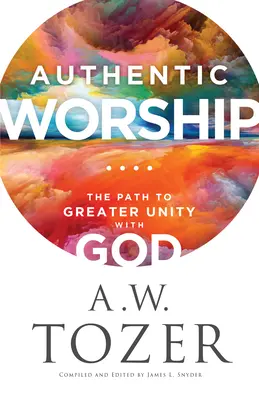 Adoración auténtica - Authentic Worship