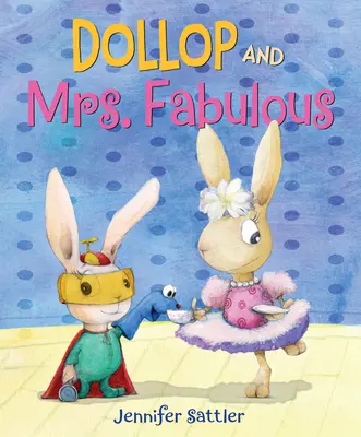 Dollop y la Sra. Fabulosa - Dollop and Mrs. Fabulous