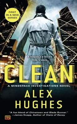 Clean: Una novela de investigaciones sobre el espacio mental - Clean: A Mindspace Investigations Novel