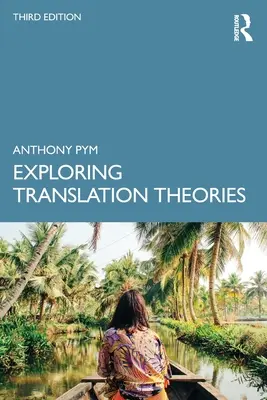 Explorando las teorías de la traducción - Exploring Translation Theories