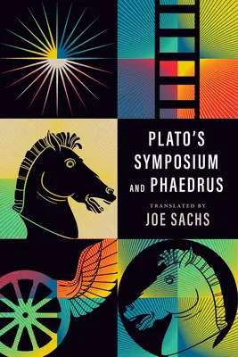 El Simposio y el Fedro de Platón - Plato's Symposium and Phaedrus