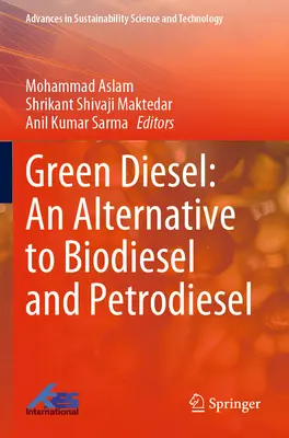 Gasóleo verde: Una alternativa al biodiésel y al petrodiésel - Green Diesel: An Alternative to Biodiesel and Petrodiesel