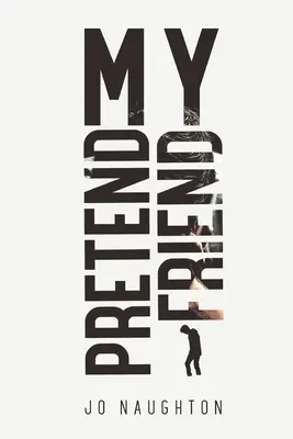 Mi amigo de mentira - My Pretend Friend