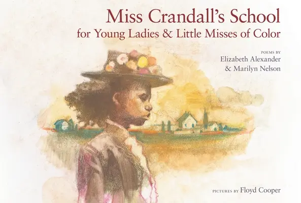 La escuela de la señorita Crandall para señoritas y señoritas de color - Miss Crandall's School for Young Ladies & Little Misses of Color