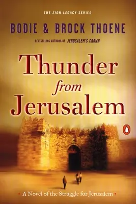 Truenos de Jerusalén: Una novela de la lucha por Jerusalén - Thunder from Jerusalem: A Novel of the Struggle for Jerusalem