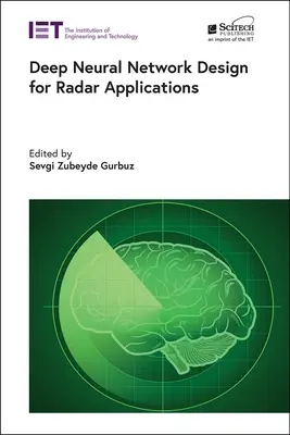 Diseño de redes neuronales profundas para aplicaciones de radar - Deep Neural Network Design for Radar Applications