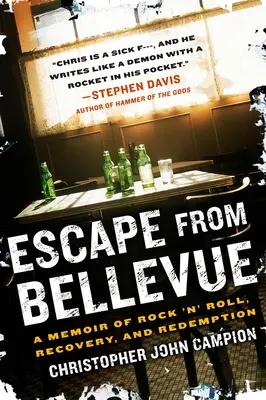 Escape from Bellevue: Memorias de rock and roll, recuperación y redención - Escape from Bellevue: A Memoir of Rock 'n' Roll, Recovery, and Redemption