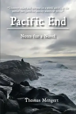 Pacific End: Notas para una novela - Pacific End: Notes for a Novel