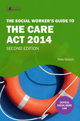 Guía del trabajador social para la Ley de Asistencia 2014 - Social Worker's Guide to the Care Act 2014