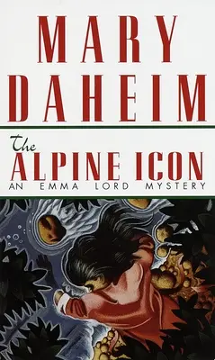 El icono alpino: Un misterio de Emma Lord - The Alpine Icon: An Emma Lord Mystery