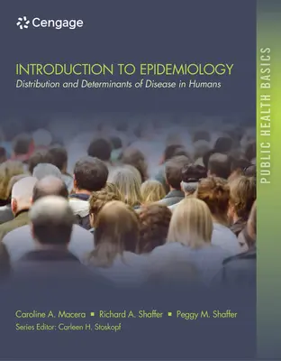 Introducción a la epidemiología: Distribución y determinantes de las enfermedades - Introduction to Epidemiology: Distribution and Determinants of Disease