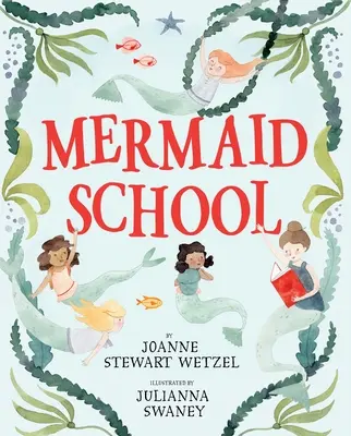 Escuela de Sirenas - Mermaid School