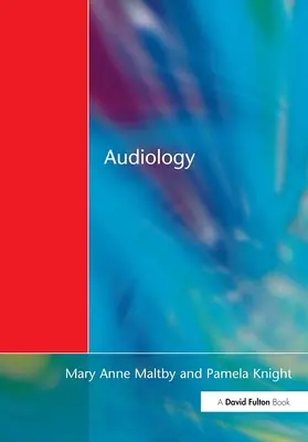 Audiología: Una introducción para profesores y otros profesionales - Audiology: An Introduction for Teachers & Other Professionals