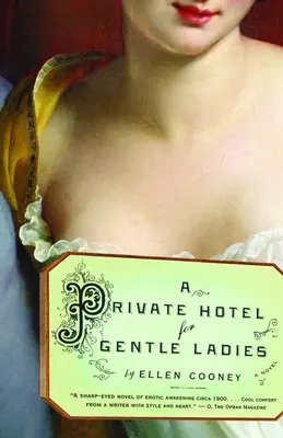 Un hotel privado para señoritas - A Private Hotel for Gentle Ladies