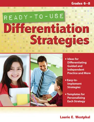 Estrategias de diferenciación listas para usar: Grados 6-8 - Ready-To-Use Differentiation Strategies: Grades 6-8