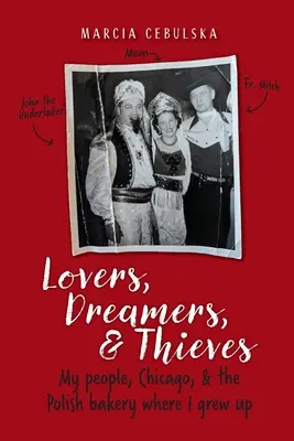 Amantes, soñadores y ladrones - Lovers, Dreamers, & Thieves