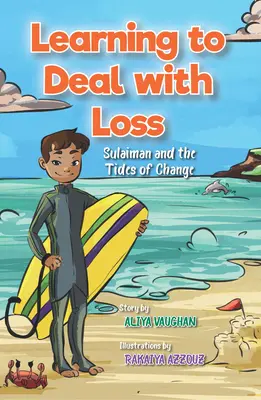 Aprender a lidiar con la pérdida: Sulaiman y las mareas del cambio - Learning to Deal with Loss: Sulaiman and the Tides of Change