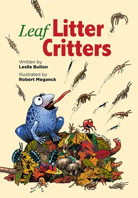 Bichos de hojarasca - Leaf Litter Critters