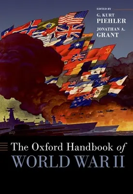 El Manual Oxford de la Segunda Guerra Mundial - The Oxford Handbook of World War II