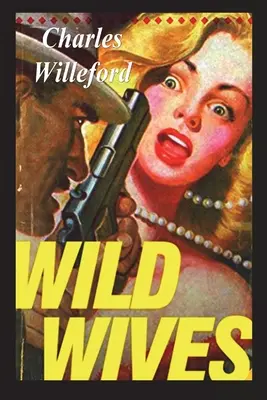 Esposas salvajes - Wild Wives